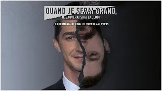 Miniature : QUAND JE SERAI GRAND, JE SAUVERAI SHIA LABEOUF
