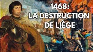 Miniature : 1468 : Charles le Téméraire détruit Liège
