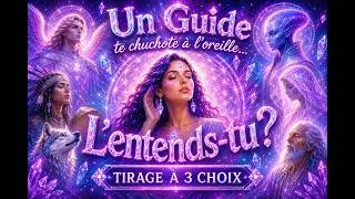 Miniature : ✨ Un Guide te chuchote à l'oreille... L'entends-tu ? ✨ Tirage 3 choix ✨
