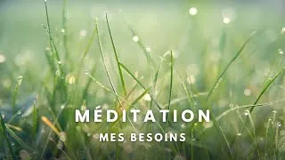 Miniature : MÉDITATION - MES BESOINS ❤️ {SANS MUSIQUE} ❤️