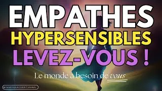 Miniature : GUERRIERS EMPATHES HYPERSENSIBLES, ces âmes extraordinaires qui œuvrent à rendre ce monde meilleur✨