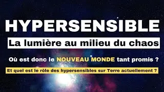 Miniature : HYPERSENSIBLES : VOICI POURQUOI VOTRE PRÉSENCE EST IMPORTANTE SUR TERRE ACTUELLEMENT 🌍 ✨🙏💜