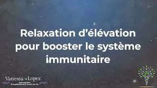 Miniature : Relaxation d’élévation pour booster le système immunitaire