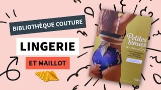 Miniature : Pour les débutants en couture lingerie et maillot de bain | BIBLIOTHEQUE COUTURE
