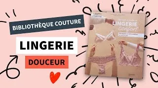 Miniature : Envie de coudre une lingerie ultra confortable ? Ce livre est pour toi | LIVRE COUTURE