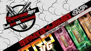 Miniature : Revue E-Liquide #247 - ROYKIN - NITRO VG (FR)