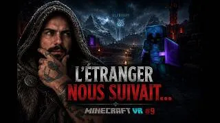 Miniature : Minecraft VR #9 | L'étranger nous suivait jusque dans le Royaume de Feu