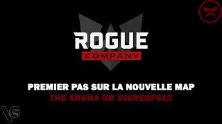Miniature : 🎬 Rogue Compagny ► MES PREMIERS PAS SUR LA NOUVELLE MAP !! (The Arena Dr Disrespect)