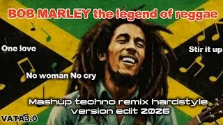 Miniature : Mashup Bob Marley (techno remix hardstyle 2026) [VATA3.0] #bobmarley #reggae #techno #remix2026 #fyp