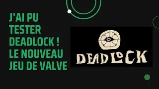 Miniature : DEADLOCK ! Le nouveau jeu de Valve ! Mon avis, mes impressions...