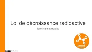 Miniature : Loi de décroissance radioactive
