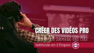Miniature : Comment Créer des Vidéos Pro SANS y Passer sa Vie (Méthode 3 Étapes) 🎬