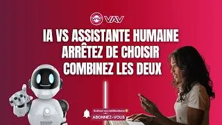 Miniature : Pourquoi l'IA ne remplacera JAMAIS votre meilleur Remote Assistant