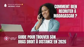 Miniature : Savoir recruter à Madagascar : comment éviter des erreurs qui vous coûteront chers
