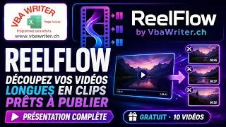 Miniature : ReelFlow : créez des dizaines de clips en quelques minutes- by VbaWriter.ch
