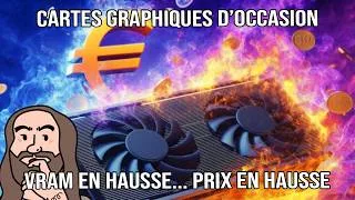 Miniature : Cartes Graphiques d'occasion - Vram en hausse... Prix en hausse