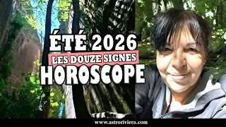 Miniature : Horoscope Eté 2026 les 12 signes : Eclipses, Jupiter en Lion, mercure rétro Cancer....