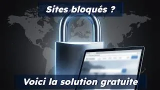 Miniature : Comment accéder à un site bloqué (Méthode simple et gratuite)