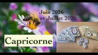 Miniature : ♑️ Capricorne ♑︎ mi-Juin & Juillet 2026 🌹🌞 Amour et Convivialité : Place à l'Extraordinaire ! 🔮