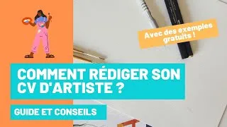 Miniature : Comment rédiger un CV artistique - conseils et exemples gratuits pour artistes