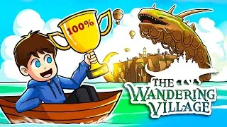 Miniature : J'ai TERMINÉ THE WANDERING VILLAGE en 400 JOURS !