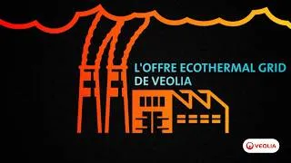 Miniature : L'offre Ecothermal Grid de Veolia