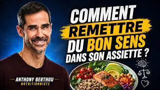 Miniature : Anthony Berthou : dépasser la nutrition pour voir la globalité - Santé & Performance