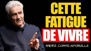 Miniature : Épuisement émotionnel : la fatigue qui ne disparaît jamais | André Comte-Sponville