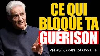 Miniature : Pourquoi tu ne guéris pas émotionnellement (les 5 leçons qui changent tout) | André Comte-Sponville