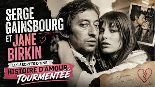 Miniature : SERGE GAINSBOURG ET JANE BIRKIN : LES SECRETS D'UNE HISTOIRE D'AMOUR TOURMENTÉE