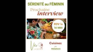 Miniature : 🎙️#50  Interview Véronique Labord  - Cuisiner en présence -  Sérénité au féminin #cuisinerenprésence