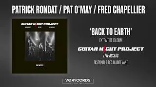 Miniature : GUITAR NIGHT PROJECT (P. RONDAT / P. O'MAY / F. CHAPELLIER) - Back To Earth (live - official audio)