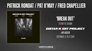 Miniature : GUITAR NIGHT PROJECT (P. RONDAT / P. O'MAY / F. CHAPELLIER) - Break Out (live - official audio)