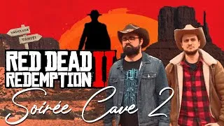 Miniature : 🌵Soirée Cave 2 - Red Dead Redemption II (feat @OldPellicule)