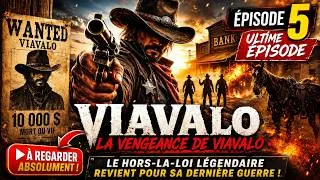 Miniature : LE HORS LA LOI DE L’OUEST ÉPISODE 5 : LA VENGEANCE DE VIAVALO 🤠🔥 | DERNIER ÉPISODE FINAL #western