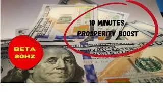 Miniature : Abundance Activation | 10-Minute Prosperity Boost with 20Hz Beta Waves