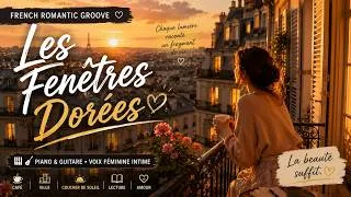Miniature : Les Fenêtres Dorées : La Ballade French Romantic Pop 2026 (Officiel)