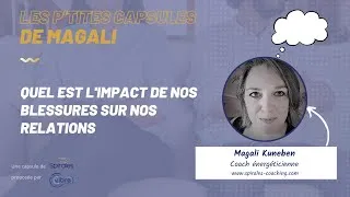 Miniature : Relations #2 - Quel est l'impact de nos blessures émotionnelles sur nos relations ?