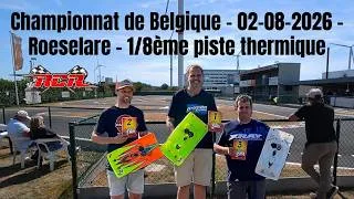 Miniature : Championnat de Belgique - 02-08-2026 - Roeselare - 1/8ème thermique