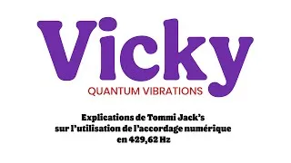 Miniature : Explications de Tommi Jack's sur l'accordage numérique en 429,62 Hz