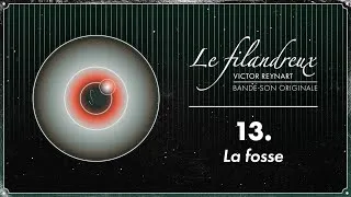Miniature : (BSO Le Filandreux) Victor Reynart - 13. La fosse