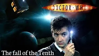 Miniature : Doctor Who || The fall of the Tenth [Tribute]