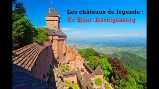 Miniature : Les châteaux de légende : Le Haut-Koenigsbourg