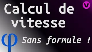 Miniature : Calcul de vitesse : sans formule !