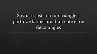 Miniature : 09 Construire triangle 1 côté et 2 angles
