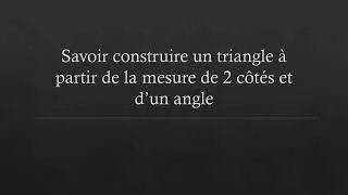 Miniature : 08 Construire triangle 2 côtés 1 angle