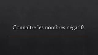Miniature : 02 Les nombres négatifs
