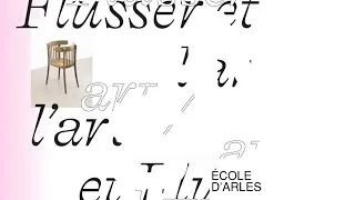 Miniature : [ARCHIVES] Symposium Vilém Flusser and the Arts | 13 mai 2025 (partie 1)