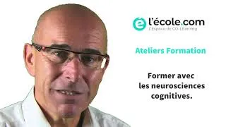 Miniature : Les Ateliers Formation - Saison 1 : Former avec les neurosciences cognitives (Bande annonce)