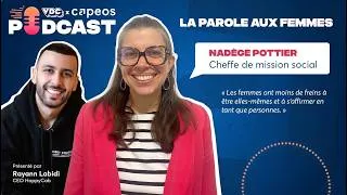 Miniature : PODCAST SPÉCIAL - LA PAROLE AUX FEMMES avec Nadège, Cheffe de mission social chez CAPEOS